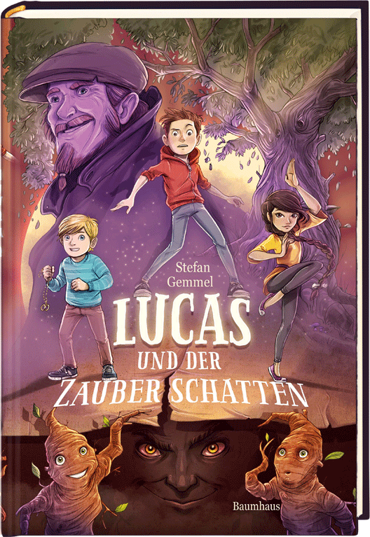 Zauberschatten-Reihe Band 1: Lucas und der Zauberschatten